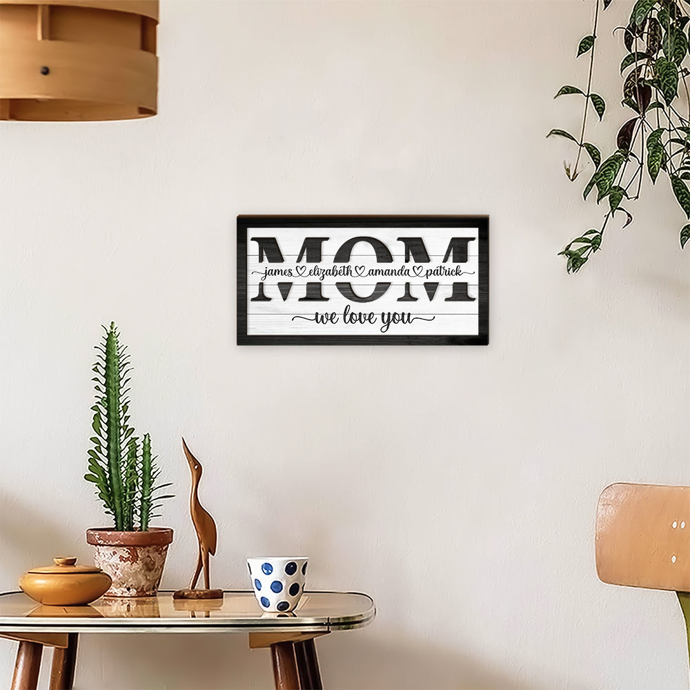 Mom We Love You - Mother's Day Farmhouse Decoration - Personalized 2-Layer Wooden Art