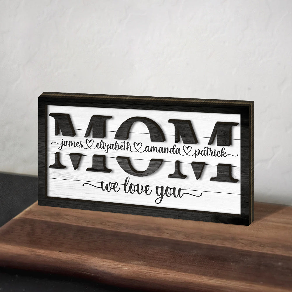 Mom We Love You - Mother's Day Farmhouse Decoration - Personalized 2-Layer Wooden Art