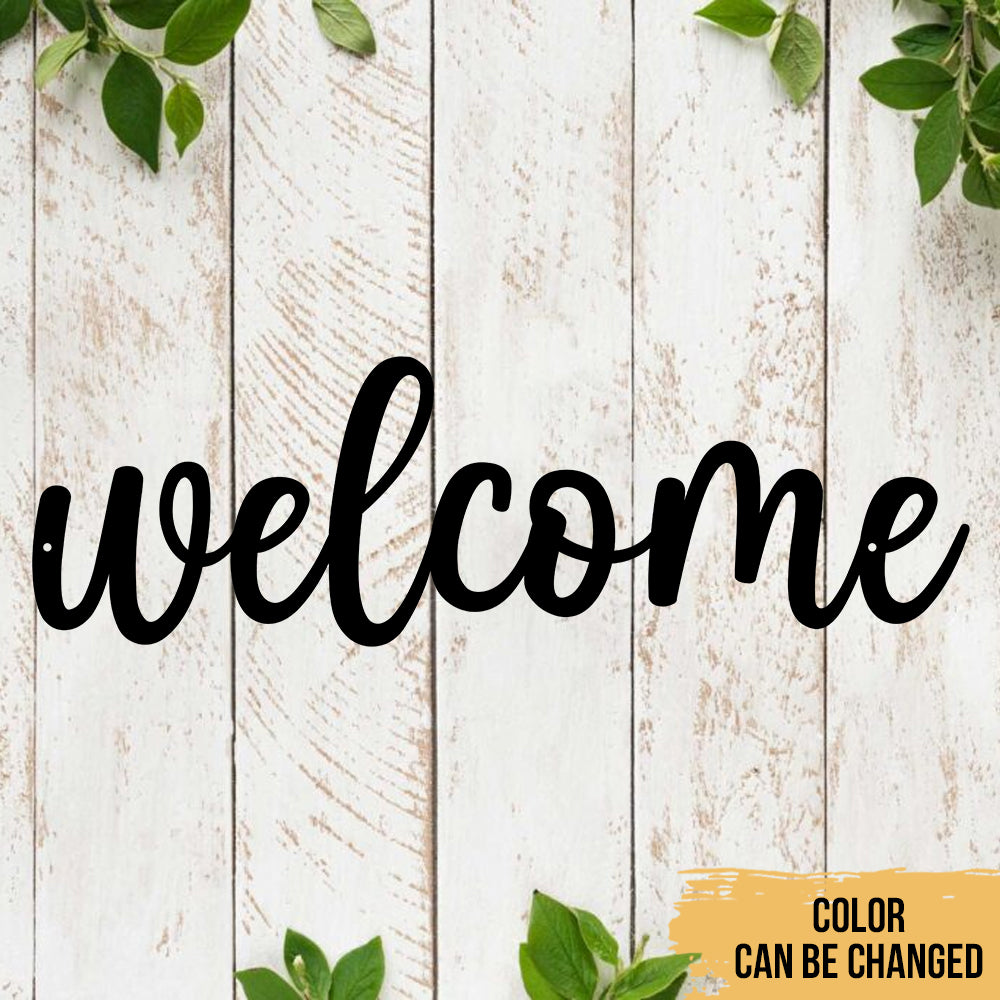 Welcome - Short Quotes Farm Life Wall Art Decor - Personalized Cut Metal Sign